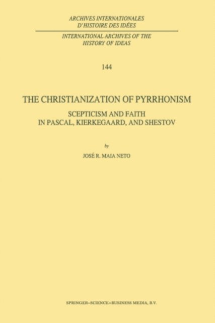 J.R. Maia Neto - Christianization of Pyrrhonism, E-bok