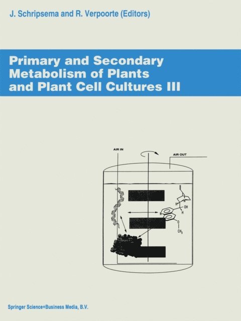R. Verpoorte, J. Schripsema - Primary and Secondary Metabolism of Plants and Cell Cultures III, E-bok
