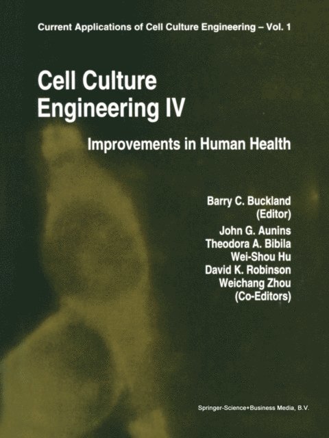 B.C. Buckland - Cell Culture Engineering IV, E-bok
