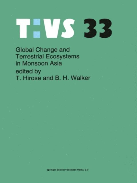 B.H. Walker, T. Hirose - Global Change and Terrestrial Ecosystems in Monsoon Asia, E-bok