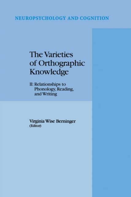 V.W. Berninger - Varieties of Orthographic Knowledge, E-bok