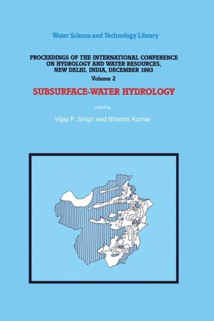 Bhishm Kumar, V.P. Singh - Subsurface-Water Hydrology, E-bok