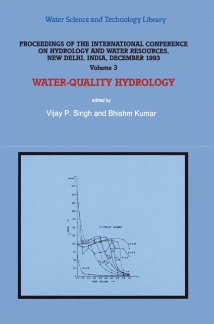 Bhishm Kumar, V.P. Singh - Water-Quality Hydrology, E-bok