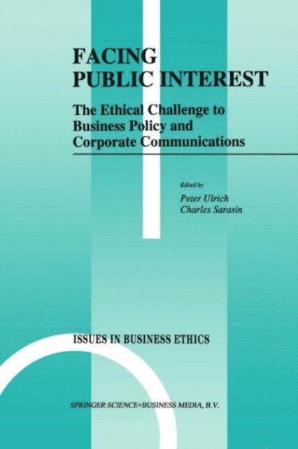 Charles Sarasin, Peter Ulrich - Facing Public Interest, E-bok