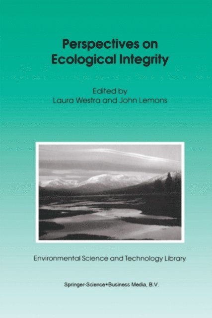 J. Lemons, L. Westra - Perspectives on Ecological Integrity, E-bok
