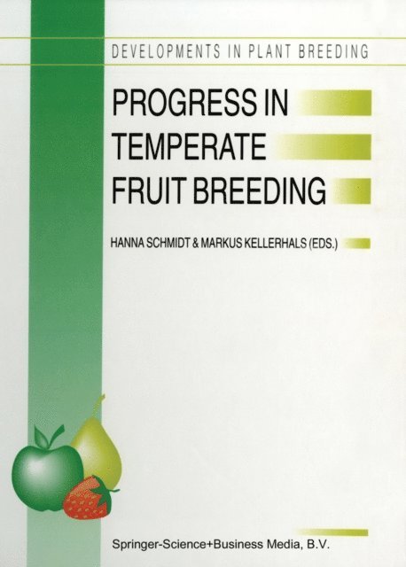 M. Kellerhals, H. Schmidt - Progress in Temperate Fruit Breeding, E-bok
