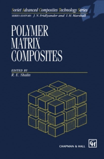 R.E. Shalin - Polymer Matrix Composites, E-bok