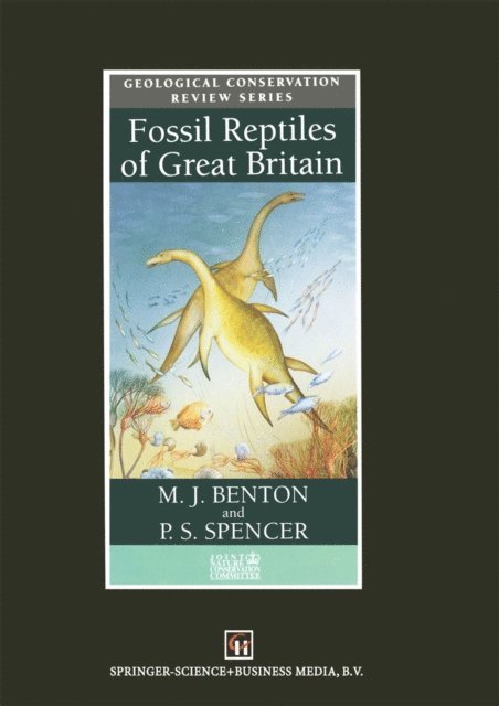 P.S. Spencer, M.J. Benton - Fossil Reptiles of Great Britain, E-bok. Tillgänglighet: Lägg i varukorg