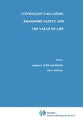 Contingent Valuation, Transport Safety and the Value of Life