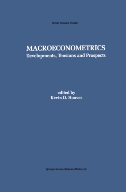 Kevin D. Hoover - Macroeconometrics, E-bok