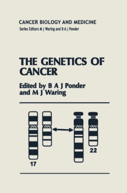 M.J. Waring, B.A. Ponder - Genetics of Cancer, E-bok