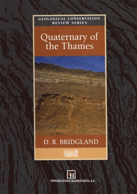 D.R. Bridgland - Quaternary of the Thames, E-bok