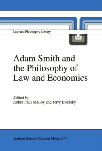 J. Evensky, R.P. Malloy - Adam Smith and the Philosophy of Law and Economics, E-bok