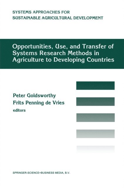 Goldsworthy - Opportunities, use, and transfer of systems research methods in agriculture to developing countries, E-bok