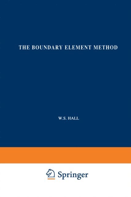 W.S. Hall - Boundary Element Method, E-bok