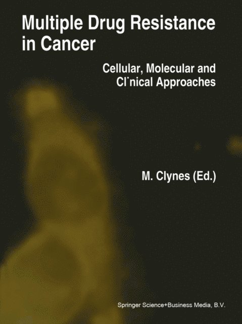 Martin Clynes - Multiple Drug Resistance in Cancer, E-bok