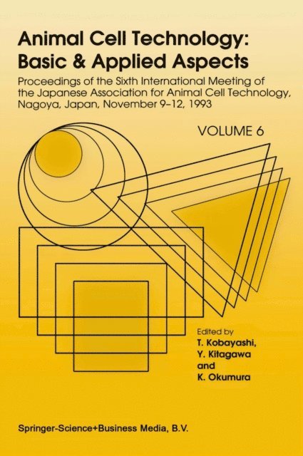 K. Okumura, Y. Kitagawa, T. Kobayashi - Animal Cell Technology: Basic & Applied Aspects, E-bok