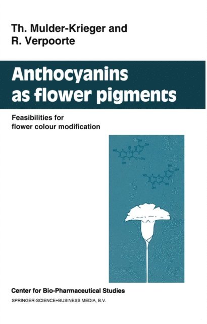 Robert Verpoorte, T. Mulder-Krieger - Anthocyanins as Flower Pigments, E-bok