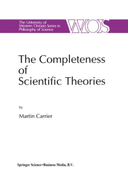 Martin Carrier - Completeness of Scientific Theories, E-bok