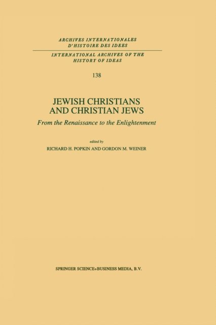 G.M. Weiner, R.H. Popkin - Jewish Christians and Christian Jews, E-bok