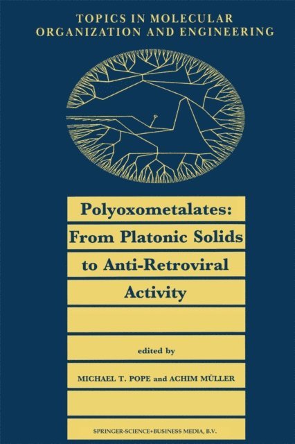 Achim Muller, M.T. Pope - Polyoxometalates: From Platonic Solids to Anti-Retroviral Activity, E-bok