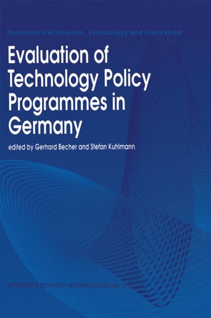 Stefan Kuhlmann, Gerhard Becher - Evaluation of Technology Policy Programmes in Germany, E-bok