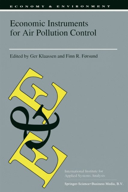 Finn R. Forsund, Ger Klaassen - Economic Instruments for Air Pollution Control, E-bok