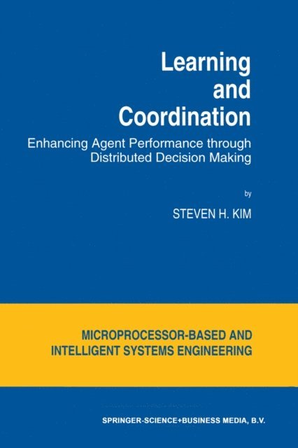 S.H. Kim - Learning and Coordination, E-bok