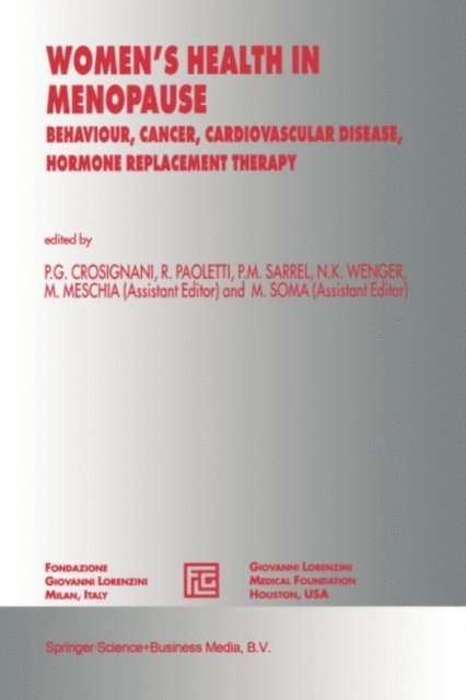 N.K. Wenger, P.M. Sarrel, Rodolfo Paoletti, P.G. Crosignani - Women's Health in Menopause, E-bok