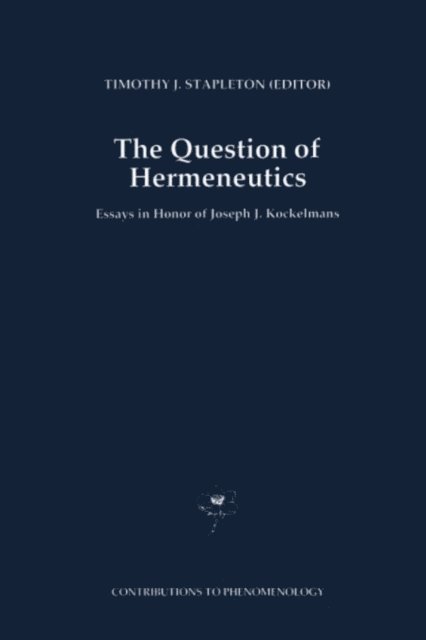 T.J. Stapleton - Question of Hermeneutics, E-bok
