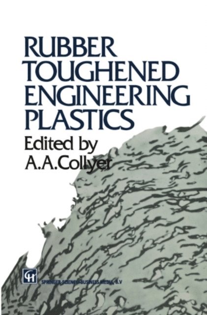 A.A. Collyer - Rubber Toughened Engineering Plastics, E-bok