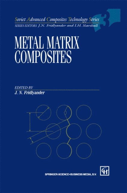 J. Fridlyander - Metal Matrix Composites, E-bok