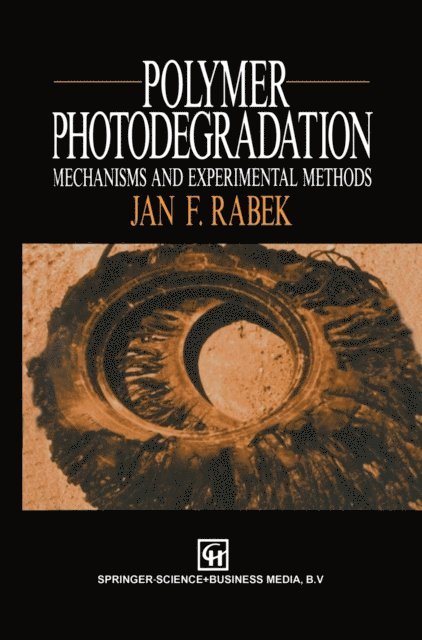 J.F. Rabek - Polymer Photodegradation, E-bok