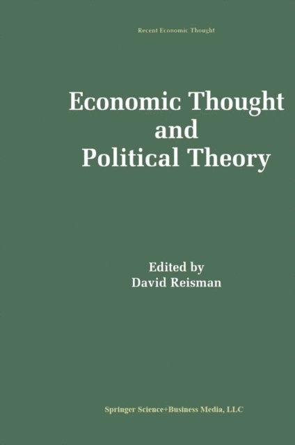 David Reisman - Economic Thought and Political Theory, E-bok