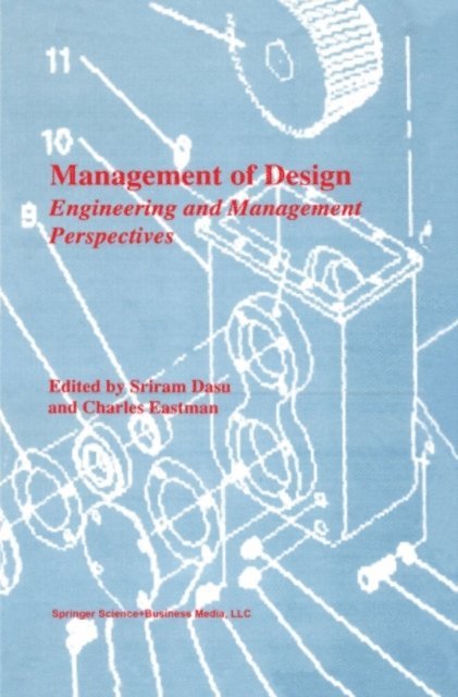 Charles Eastman, Sriram Dasu - Management of Design, E-bok