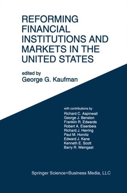 George G. Kaufman - Reforming Financial Institutions and Markets in the United States, E-bok