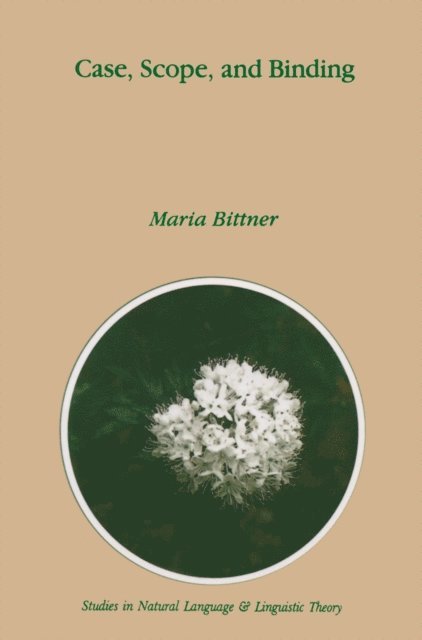M. Bittner - Case, Scope, and Binding, E-bok