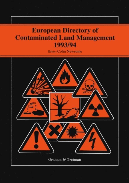 Colin Newsome - European Directory of Contaminated Land Management 1993/94, E-bok
