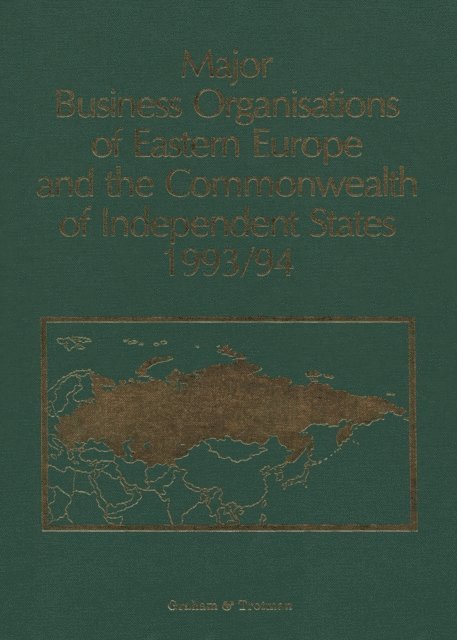 Janine Daniel, Jennifer Murphy, Pauline Murphy, Giselle Bricault - Major Business Organisations of Eastern Europe and the Commonwealth of Independent States 1993/94, E-bok
