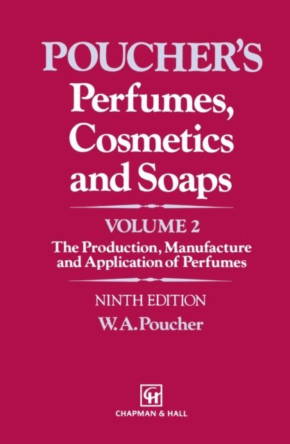 W.A. Poucher - Perfumes, Cosmetics and Soaps, E-bok