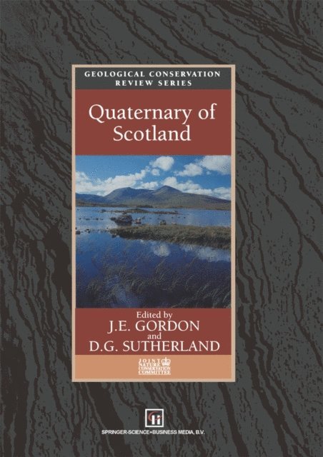 D.G. Sutherland, J.E. Gordon - Quaternary of Scotland, E-bok