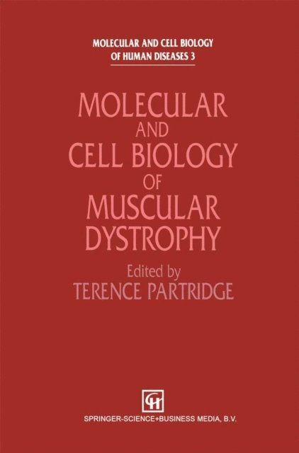 T. Partridge - Molecular and Cell Biology of Muscular Dystrophy, E-bok