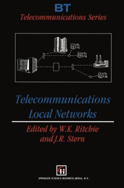J.R. Stern, W.K. Ritchie - Telecommunications Local Networks, E-bok