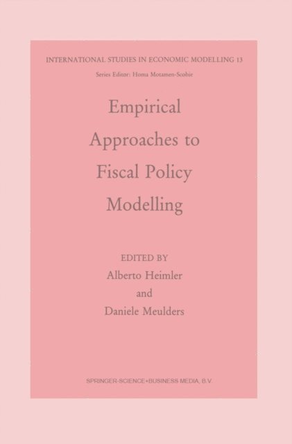 Meulders, Heimler - Empirical Approaches to Fiscal Policy Modelling, E-bok