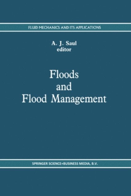 A. Saul - Floods and Flood Management, E-bok