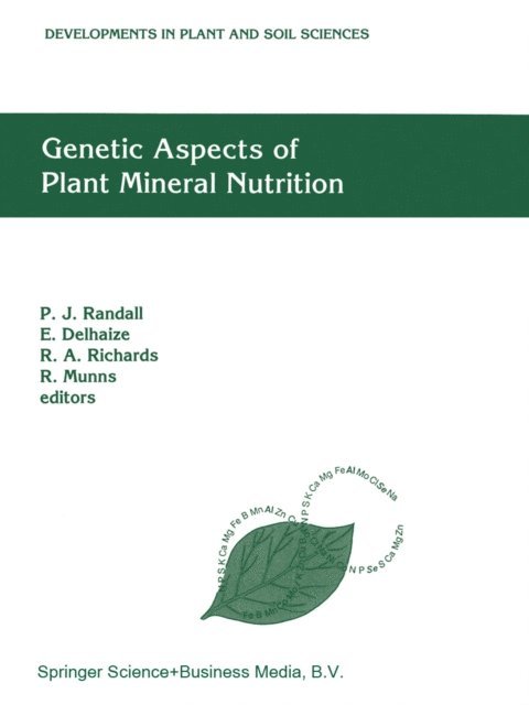 Rana Munns, R.A. Richards, E. Delhaize, P.J. Randall - Genetic Aspects of Plant Mineral Nutrition, E-bok