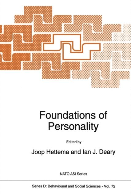 Ian J. Deary, P.J. Hettema - Foundations of Personality, E-bok