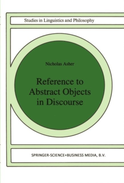 Nicholas Asher - Reference to Abstract Objects in Discourse, E-bok