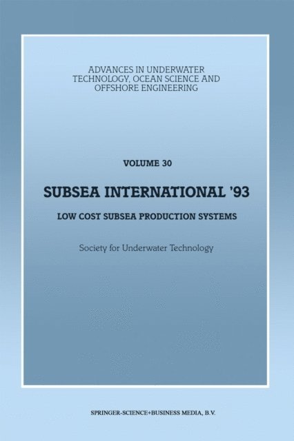 Society for Underwater Technology (SUT) - Subsea International' 93, E-bok
