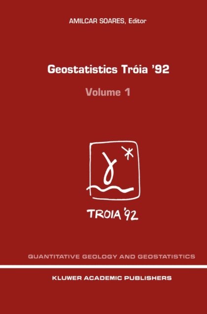 A.O. Soares - Geostatistics Troia '92, E-bok